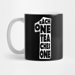 'Each One Teaches One' Education Shirt Mug